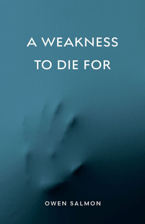 Weakness to Die For
