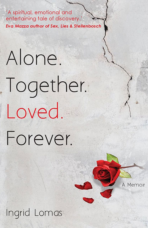 Alone. Together. Loved. Forever. A Memoir