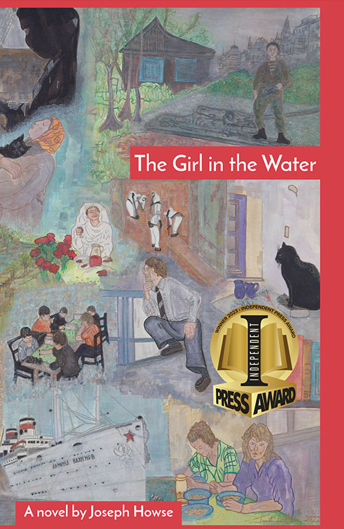 The Girl in the Water. A novel by Joseph Howse. Published by Nummist Media.