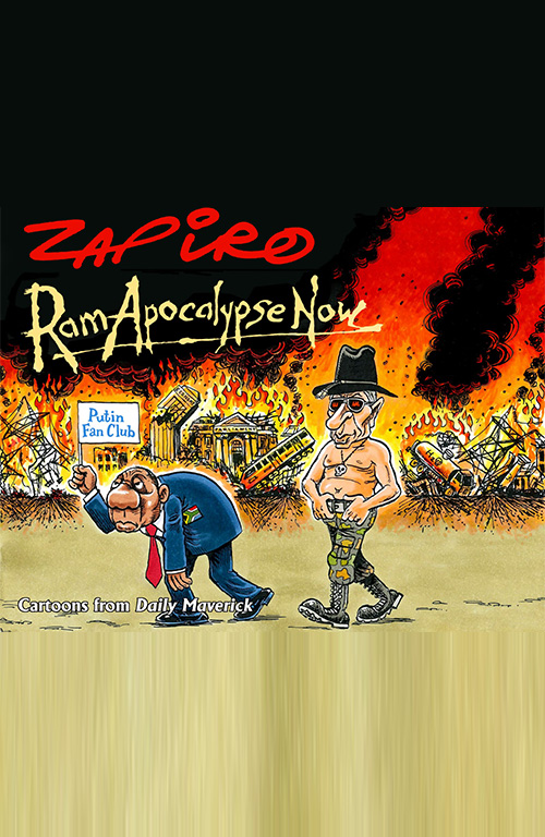 Zapiro Annual 2023 RamApocalypse Now. Published by Jacana Media.